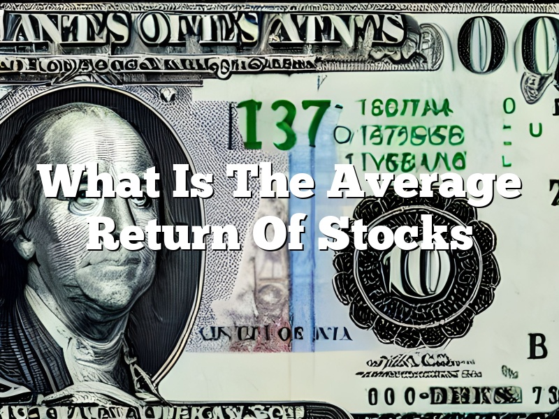What Is The Average Return Of Stocks