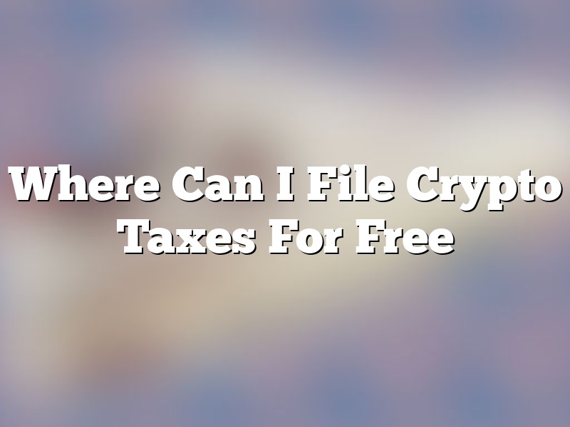 Where Can I File Crypto Taxes For Free