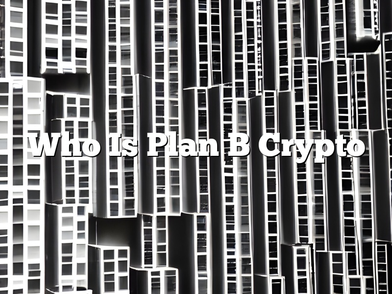 Who Is Plan B Crypto
