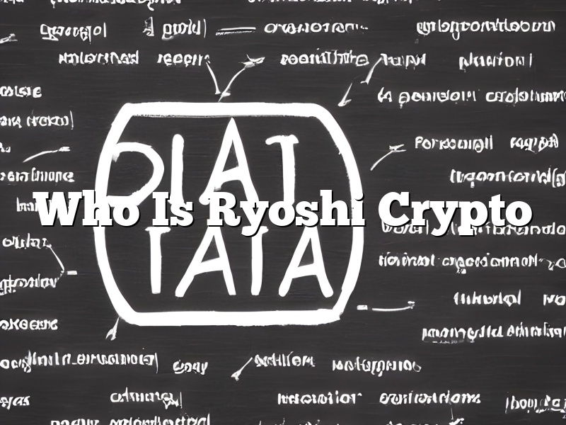 Who Is Ryoshi Crypto