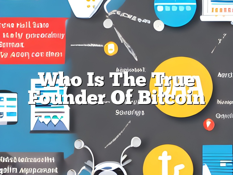 Who Is The True Founder Of Bitcoin