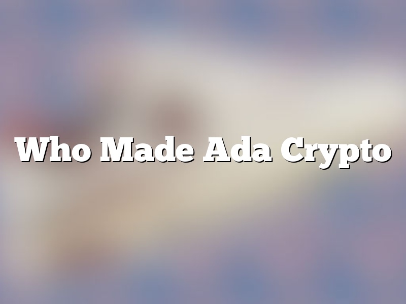 Who Made Ada Crypto