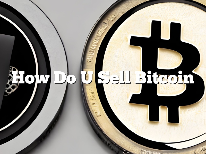 How Do U Sell Bitcoin
