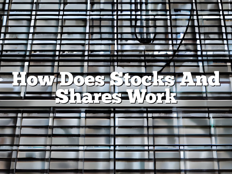 How Does Stocks And Shares Work