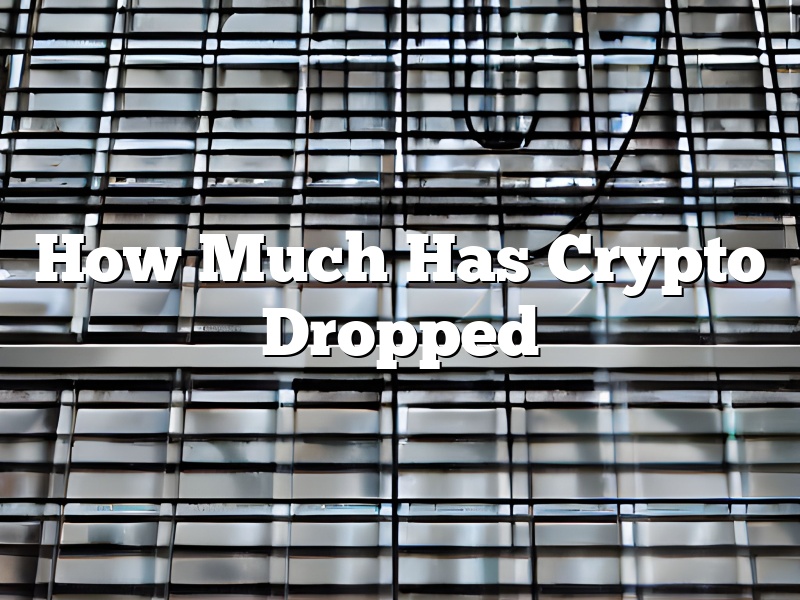 How Much Has Crypto Dropped