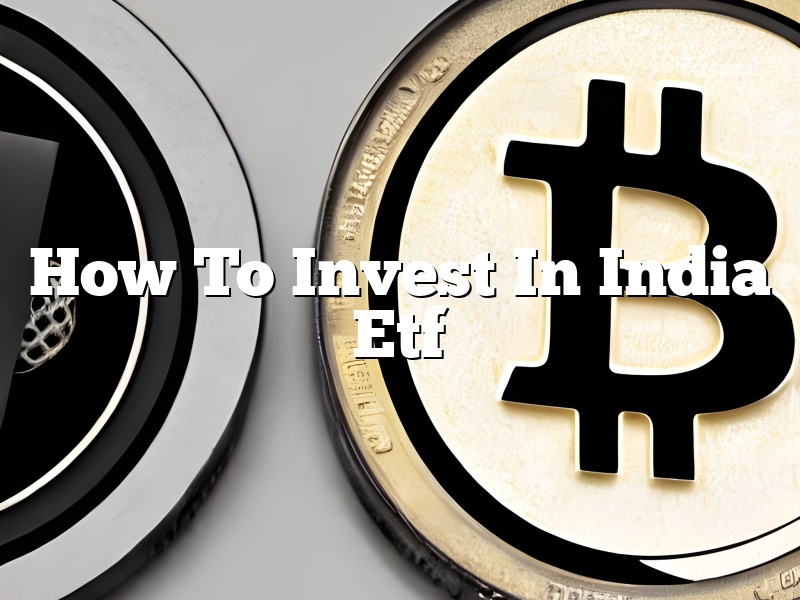 How To Invest In India Etf