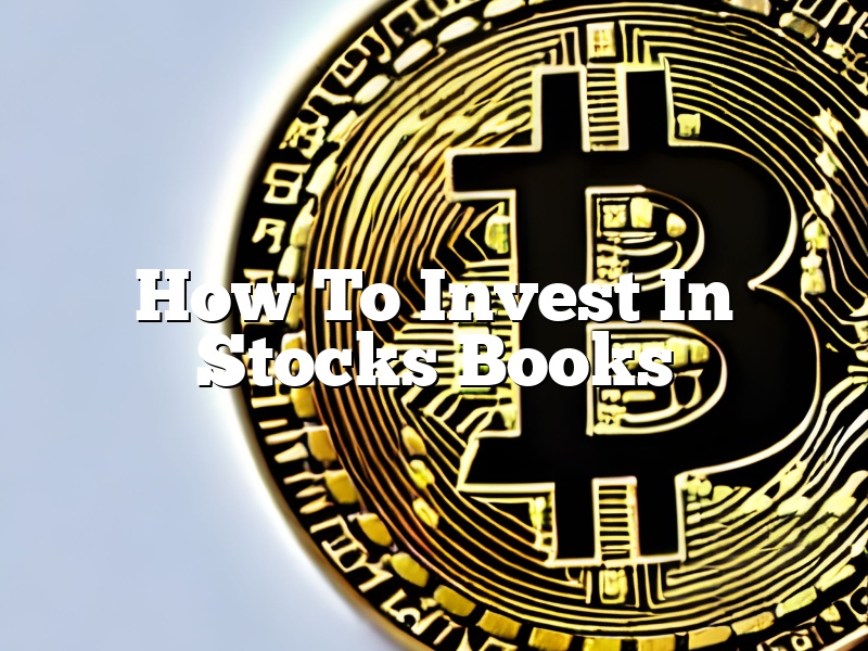 How To Invest In Stocks Books
