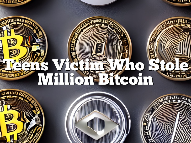 Teens Victim Who Stole Million Bitcoin