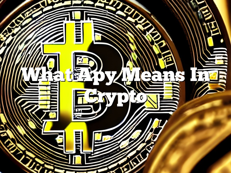 What Apy Means In Crypto