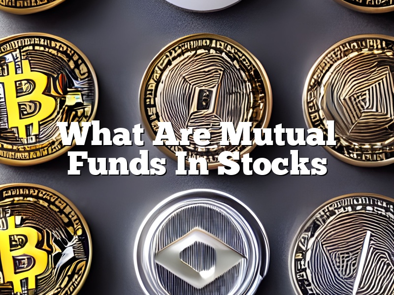 What Are Mutual Funds In Stocks