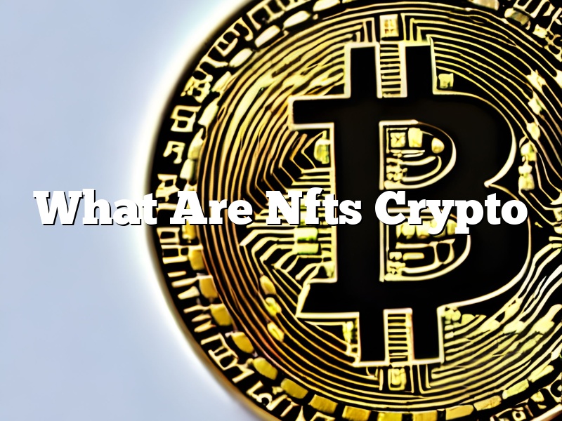 What Are Nfts Crypto