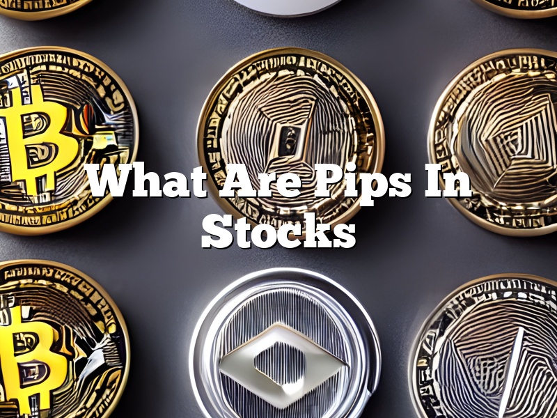 What Are Pips In Stocks