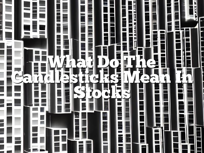 What Do The Candlesticks Mean In Stocks