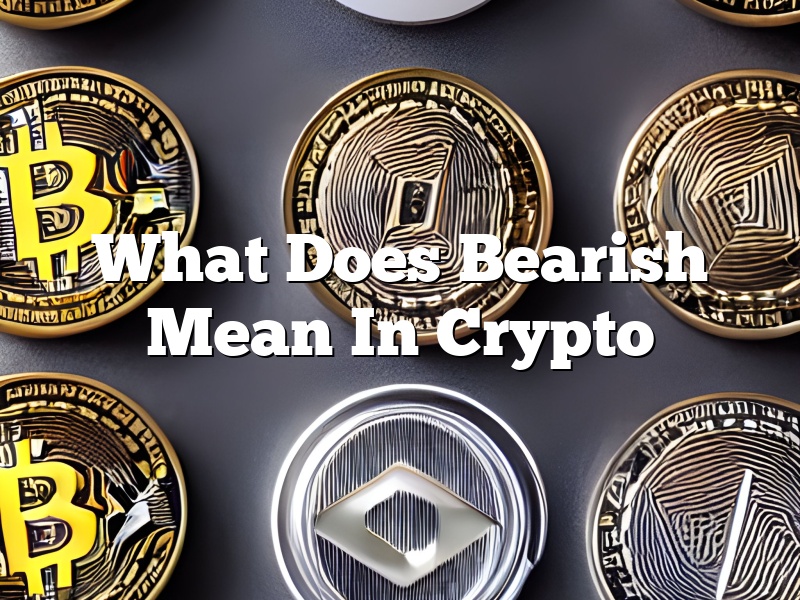 What Does Bearish Mean In Crypto