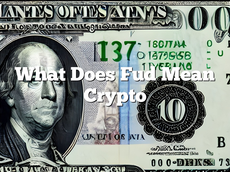 What Does Fud Mean Crypto