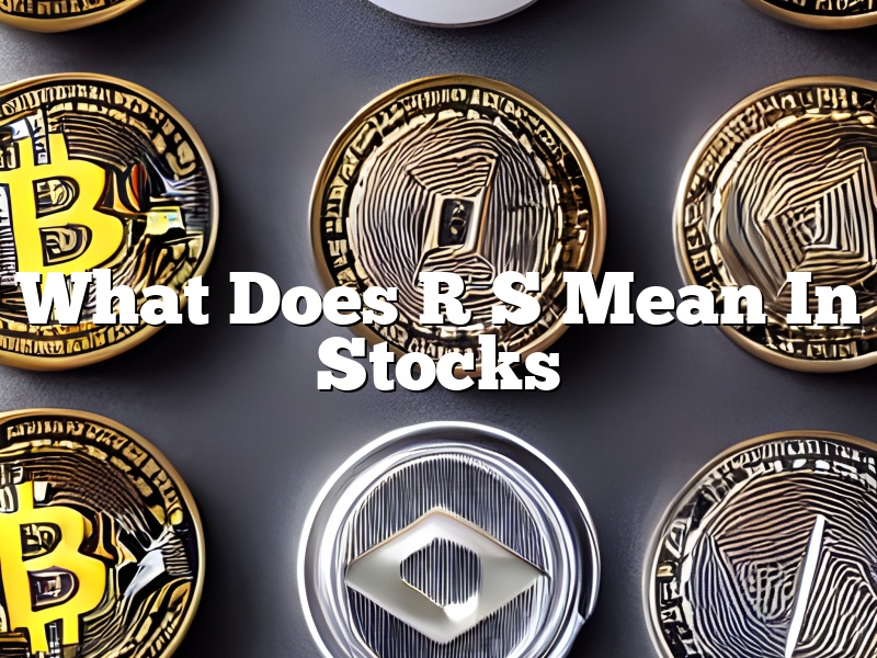 What Does R S Mean In Stocks