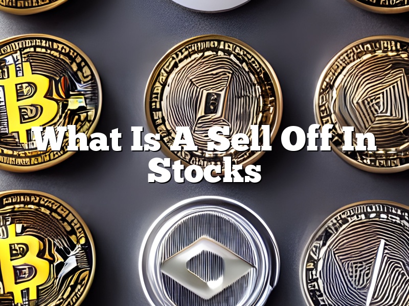 What Is A Sell Off In Stocks