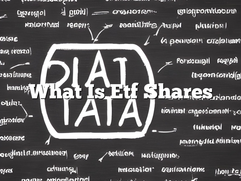 What Is Etf Shares