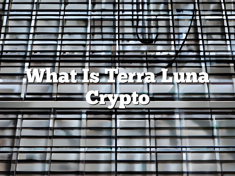 What Is Terra Luna Crypto