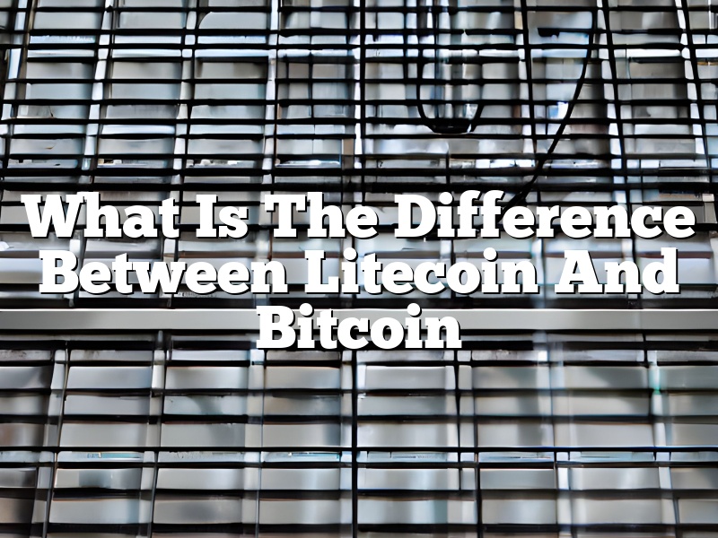 What Is The Difference Between Litecoin And Bitcoin