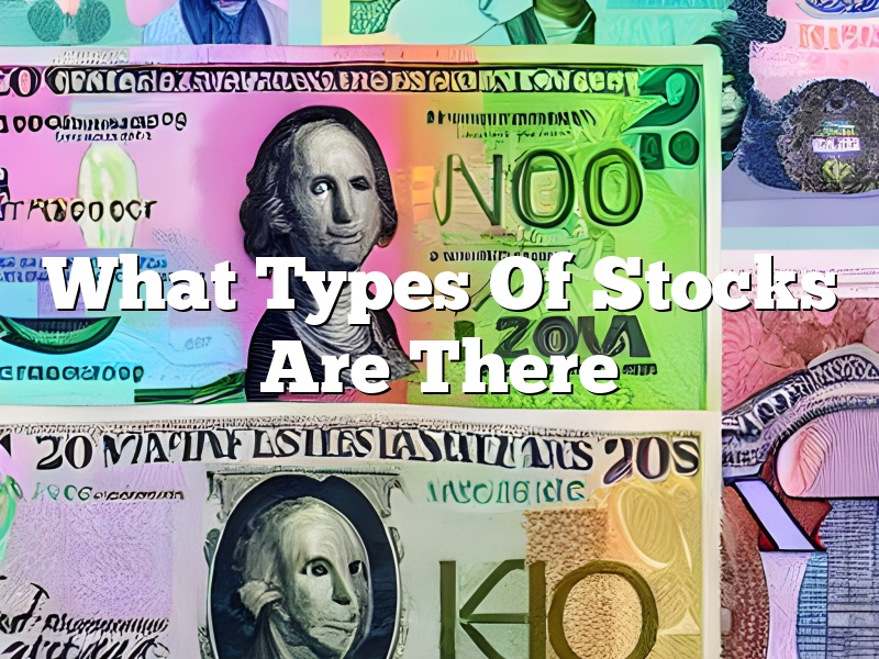 What Types Of Stocks Are There
