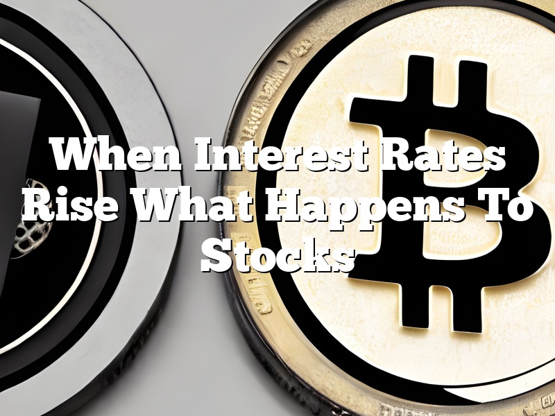 When Interest Rates Rise What Happens To Stocks