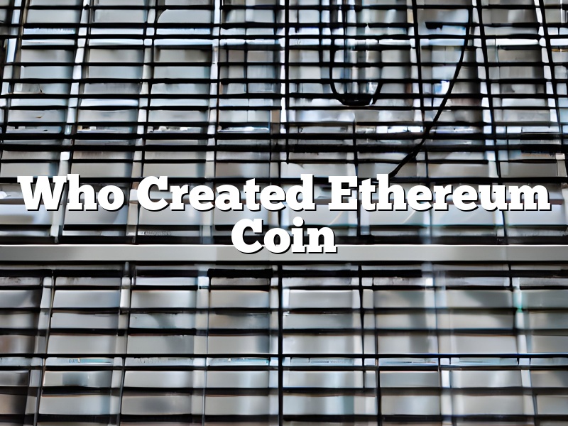 Who Created Ethereum Coin