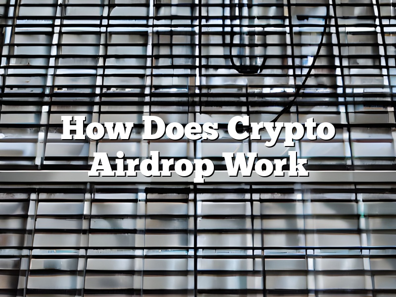 How Does Crypto Airdrop Work