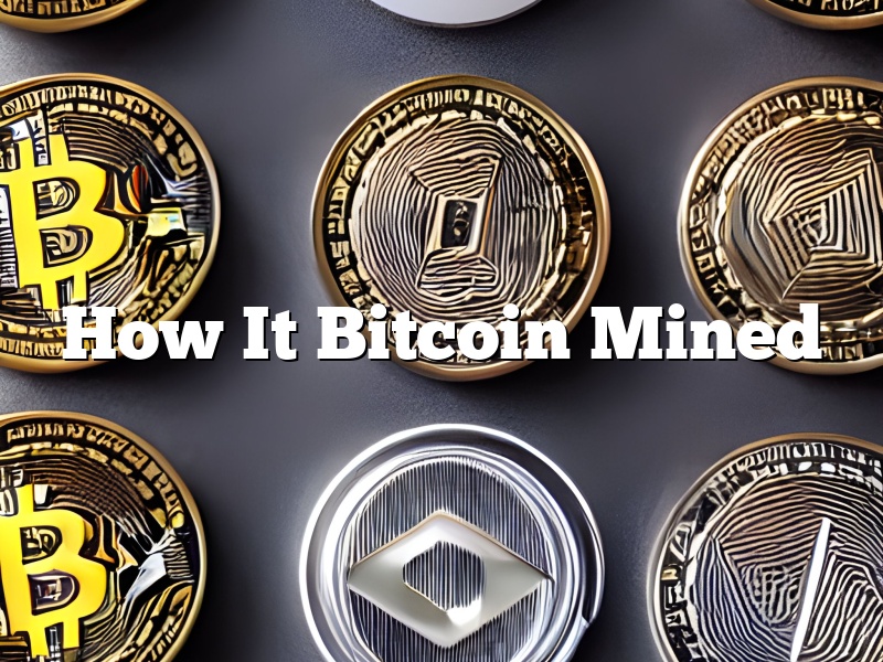 How It Bitcoin Mined