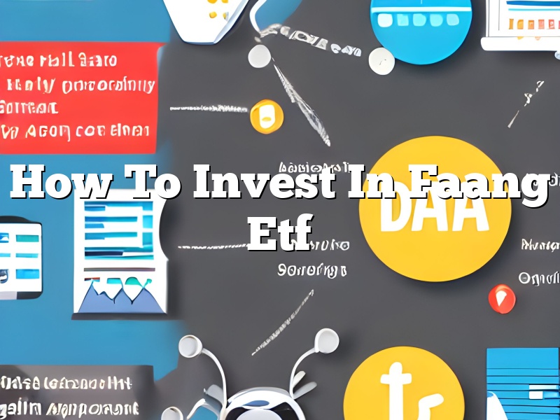 How To Invest In Faang Etf