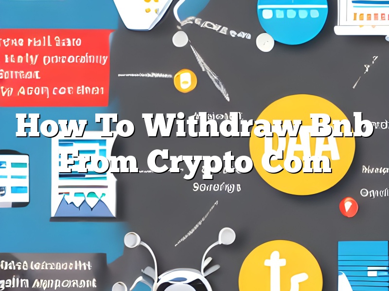 How To Withdraw Bnb From Crypto Com