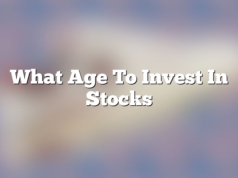 What Age To Invest In Stocks