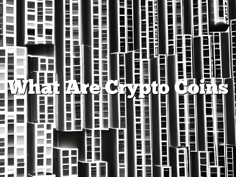 What Are Crypto Coins